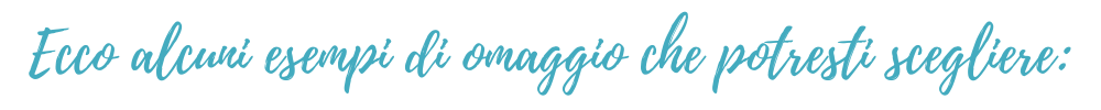 Ecco alcuni esempi di omaggio che potresti scegliere Lingerie torino-Scegli il tuo omaggio, in regalo per te insieme ai tuoi acquisti!
